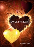Once Broken 0692660593 Book Cover