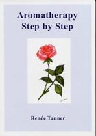 Aromatherpy Step-by-step 0951620363 Book Cover