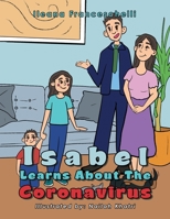 Isabel Learns About the Coronavirus 1665545100 Book Cover