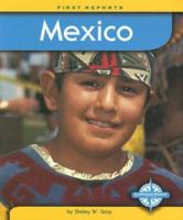 Mexico (First Reports - Countries series) (First Reports - Countries) 0756500311 Book Cover