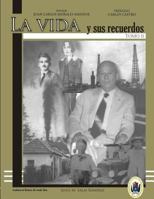 LA VIDA Y SUS RECUERDOS Tomo II 1719838267 Book Cover