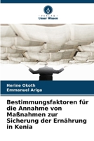 Bestimmungsfaktoren für die Annahme von Maßnahmen zur Sicherung der Ernährung in Kenia (German Edition) 620860947X Book Cover