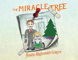 The Miracle Tree 1733757406 Book Cover