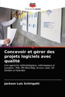 Concevoir et gérer des projets logiciels avec qualité 6202841176 Book Cover