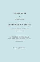 Substance of Several Courses of Lectures on Music: Read in the University of Oxford, and in the Metropolis 1906857709 Book Cover