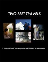 Two Feet Travels 0965532895 Book Cover