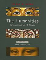 The Humanities: Culture, Continuity, and Change, Volume 1 0205638244 Book Cover