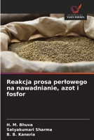 Reakcja prosa perlowego na nawadnianie, azot i fosfor (Polish Edition) 6202437308 Book Cover