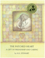 The Patched Heart: A Gift of Friendship and Caring 0969385250 Book Cover
