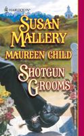 Shotgun Grooms 0373291752 Book Cover