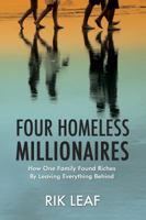 Four Homeless Millionaires 1927559901 Book Cover