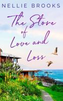 The Store of Love and Loss 1958957054 Book Cover