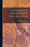Gesteine für Architektur und Skulptur 1018243348 Book Cover