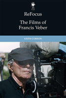 ReFocus: The Films of Francis Veber 1474429491 Book Cover