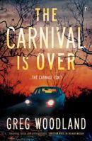 The Carnival Is Over 1922458694 Book Cover
