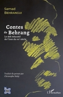 Contes de Behrang: Le défi éducatif de l'Iran au XXe siècle (L'Iran En Transition) 2343249318 Book Cover