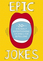 10-Minute Jokes: Long-Winded Windups, From Shaggy Dogs to Baby Ears 1646431324 Book Cover