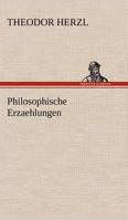 Philosophische Erzahlungen 1508621632 Book Cover