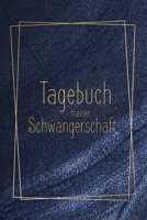 Tagebuch meiner Schwangerschaft: Mein Erinnerungsalbum an Meine Schwangerschaft 1095189328 Book Cover