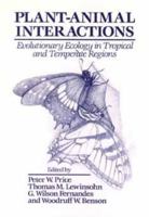Plant-Animal Interactions: Evolutionary Ecology in Tropical and Temperate Regions 047150937X Book Cover