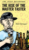 The Beer Queendom: The Rise of the Master Taster 1609753119 Book Cover