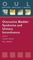 Overactive Bladder Syndrome and Urinary Incontinence 0199599394 Book Cover