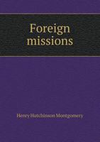 Foreign Missions 143685055X Book Cover