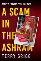 A Scam in the Ashram (Terry's Travels) 1916314619 Book Cover