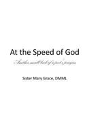 At the Speed of God 0997354615 Book Cover