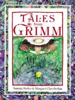 Tales from Grimm 1847805094 Book Cover