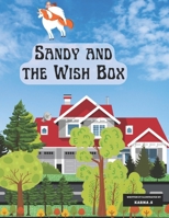 Sandy and the Wish Box: Trip Around the World B0BCRXJLY2 Book Cover