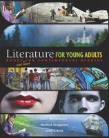 Literature for Young Adults: Books (and More) for Contemporary Readers 1934432431 Book Cover