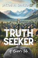 Truthseeker: A Sword's Tale B0G3X8K4GC Book Cover