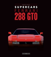 FERRARI 288 GTO 8879119370 Book Cover