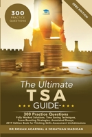 The Ultimate TSA Guide- 300 Practice Questions: Fully Worked Solutions, Time Saving Techniques, Score Boosting Strategies, Annotated Essays, 2019 Edition Book for Thinking Skills Assessment UniAdmissi 0993571115 Book Cover