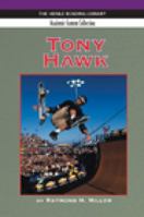 Tony Hawk: Heinle Reading Library, Academic Content Collection: Heinle Reading Library 1424002532 Book Cover