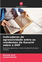 Indicadores de agressividade entre os residentes de Karachi sobre a DHF 6207334264 Book Cover