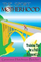 The Sport of Motherhood 0976025035 Book Cover
