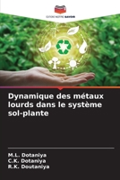 Dynamique des métaux lourds dans le système sol-plante 6205669137 Book Cover