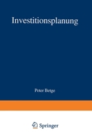 Investitionsplanung: Methoden - Modelle - Anwendungen 3409234241 Book Cover