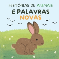 HISTÓRIAS DE ANIMAIS E PALAVRAS NOVAS B0GMPJV8PZ Book Cover