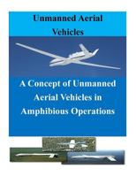 A Concept of Unmanned Aerial Vehicles in Amphibious Operations 1523200782 Book Cover