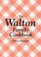 The Walton Family Cookbook 1593932693 Book Cover