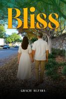 Bliss B0FJ29B8SY Book Cover
