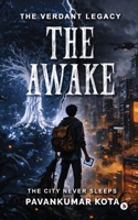 The Verdant Legacy: The Awake: Volume 1: The Ghost in the Machine B0GVGCSNZV Book Cover