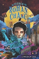 In Search of Rohan Chang 1945316128 Book Cover