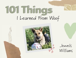 101 Things I Learned from Woof 195431101X Book Cover