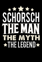 Notizbuch: Schorsch The Man The Myth The Legend (120 gepunktete Seiten als u.a. Tagebuch, Reisetagebuch für Vater, Ehemann, Freund, Kumpe, Bruder, Onkel und mehr) 1691610976 Book Cover