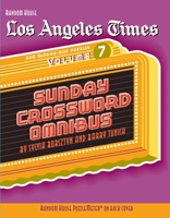 Los Angeles Times Sunday Crossword Omnibus, Volume 7 0375723439 Book Cover