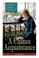 A Chance Acquaintance 1514635402 Book Cover